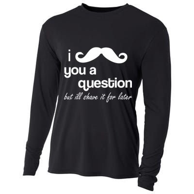 I Mustache You A Question But Ill Shave It For Later Cooling Performance Long Sleeve Crew