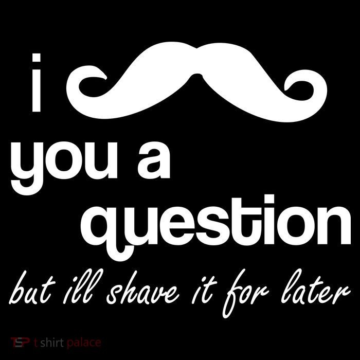 I Mustache You A Question But Ill Shave It For Later Toddler Sweatshirt