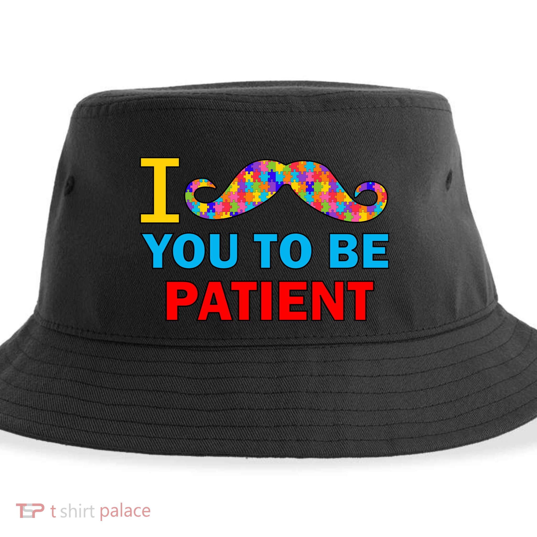 I Mustache You To Be Patient Autism Sustainable Bucket Hat