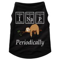 I Nap Periodically Lazy Sloths Lovers Doggie Tank