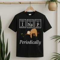 I Nap Periodically Lazy Sloths Lovers T-Shirt