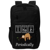 I Nap Periodically Lazy Sloths Lovers Impact Tech Backpack