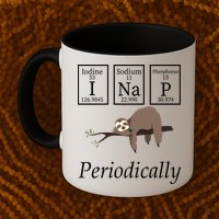 I Nap Periodically Lazy Sloths Lovers Coffee Mug