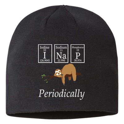 I Nap Periodically Lazy Sloths Lovers Sustainable Beanie