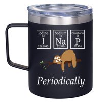 I Nap Periodically Lazy Sloths Lovers 12oz Stainless Steel Coffee Mug
