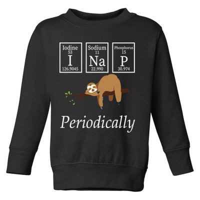 I Nap Periodically Lazy Sloths Lovers Toddler Sweatshirt