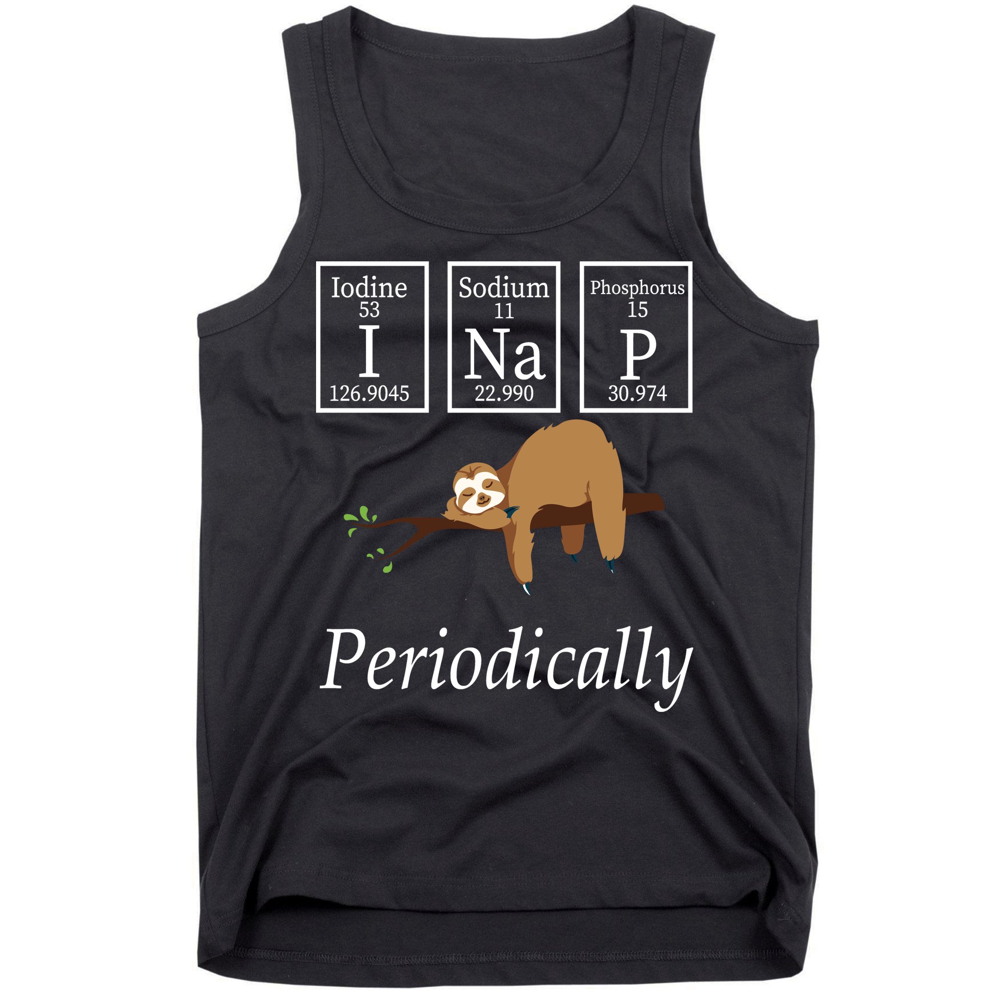I Nap Periodically Lazy Sloths Lovers Tank Top