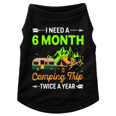 I Need A 6 Month Camping Trip Twice A Year Doggie Tank