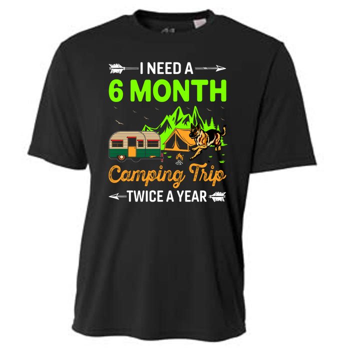 I Need A 6 Month Camping Trip Twice A Year Cooling Performance Crew T-Shirt