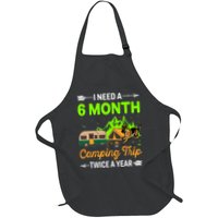 I Need A 6 Month Camping Trip Twice A Year Apron