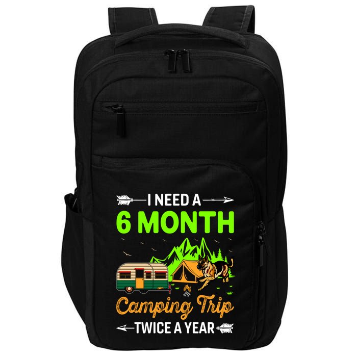 I Need A 6 Month Camping Trip Twice A Year Impact Tech Backpack