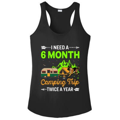 I Need A 6 Month Camping Trip Twice A Year Ladies PosiCharge Competitor Racerback Tank