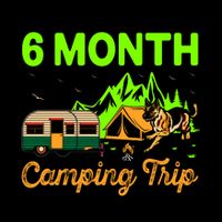 I Need A 6 Month Camping Trip Twice A Year 16oz Travel Tumbler