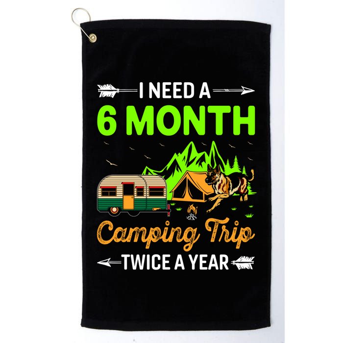 I Need A 6 Month Camping Trip Twice A Year Golf Towel