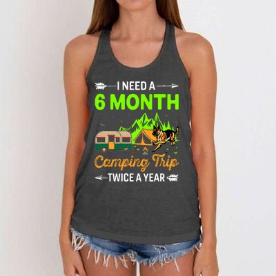 I Need A 6 Month Camping Trip Twice A Year Women's Knotted Racerback Tank