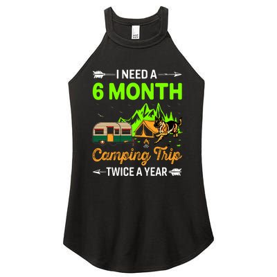 I Need A 6 Month Camping Trip Twice A Year Women’s Perfect Tri Rocker Tank