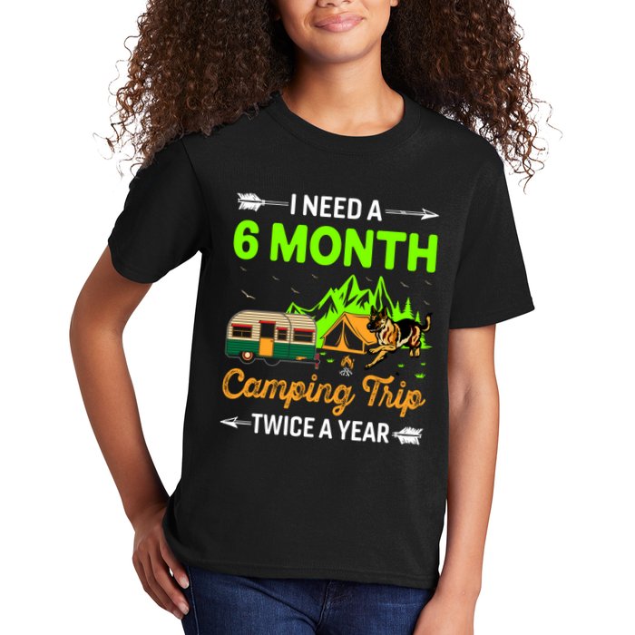 I Need A 6 Month Camping Trip Twice A Year Kids T-Shirt