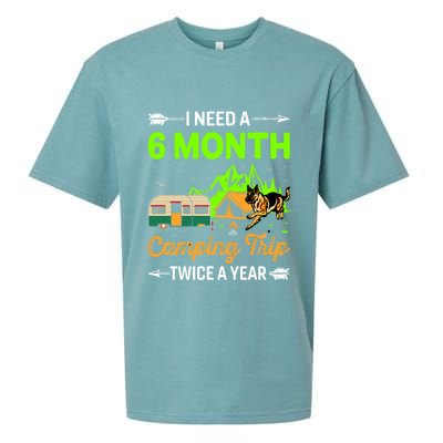 I Need A 6 Month Camping Trip Twice A Year Sueded Cloud Jersey T-Shirt
