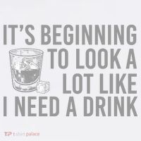 I Need A Drink Button
