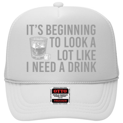 I Need A Drink Trucker Hat