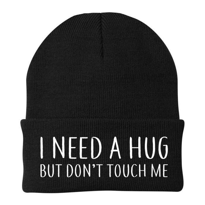 I Need a Hug But Don't Touch Me Beanie