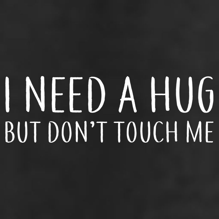 I Need a Hug But Don't Touch Me Beanie