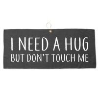 I Need a Hug But Don't Touch Me Large Microfiber Waffle Golf Towel