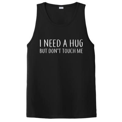 I Need a Hug But Don't Touch Me PosiCharge Competitor Tank