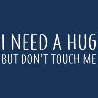 I Need a Hug But Don't Touch Me Infant Baby Jersey Bodysuit