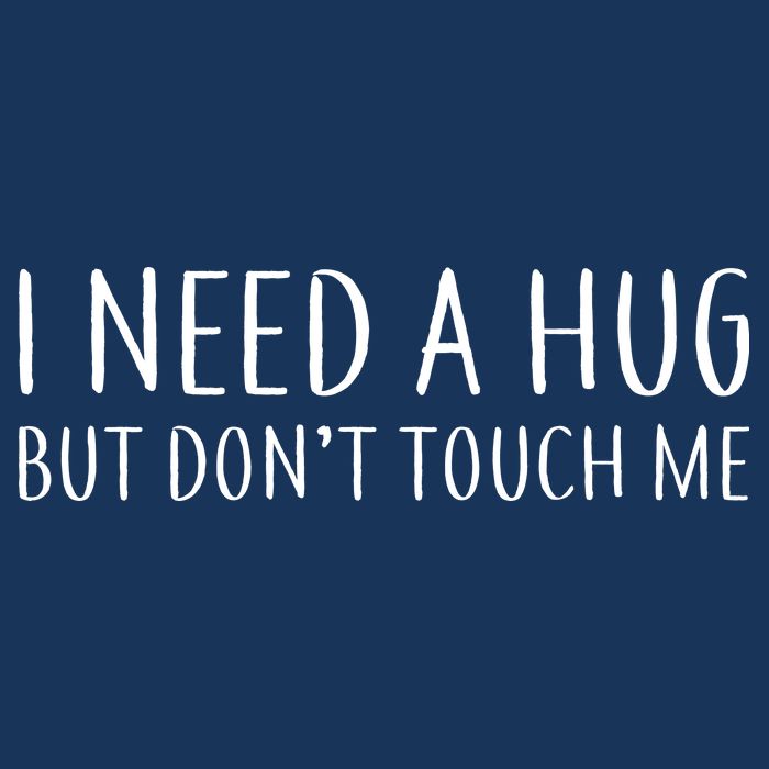 I Need a Hug But Don't Touch Me Infant Baby Jersey Bodysuit