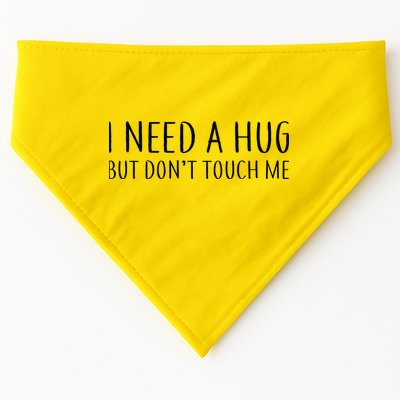 I Need a Hug But Don't Touch Me USA-Made Doggie Bandana