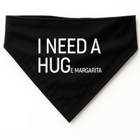I Need A HUG E Margarita USA-Made Doggie Bandana