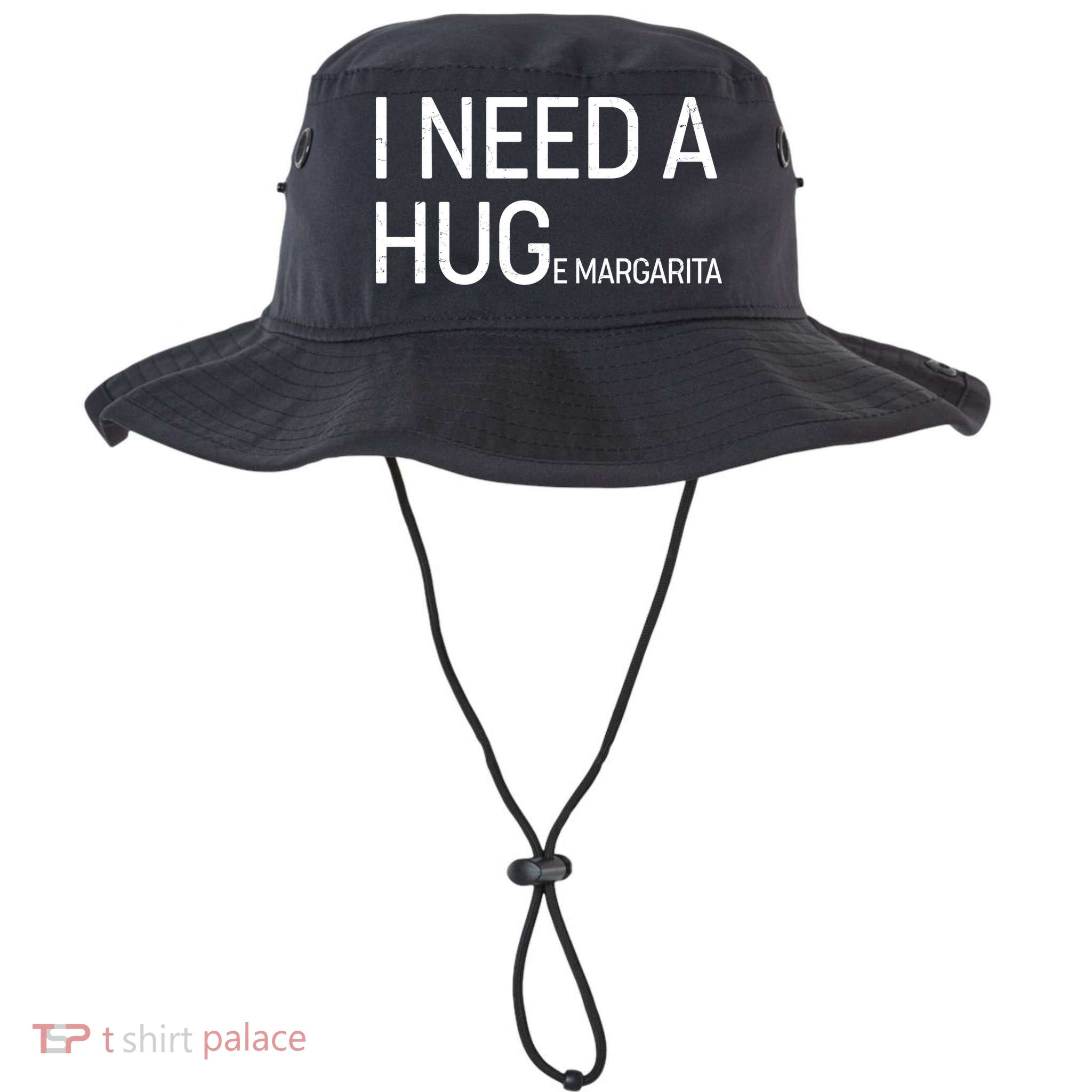 I Need A HUG E Margarita Legacy Cool Fit Booney Bucket Hat