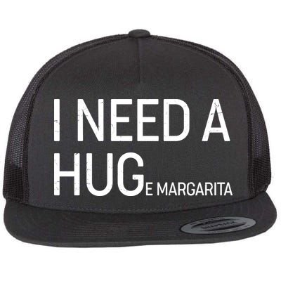 I Need A HUG E Margarita Flatbill Hat