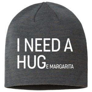 I Need A HUG E Margarita Sustainable Beanie