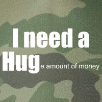 I Need A Hug (Huge amount of Money) Legacy Tie Dye Trucker Hat