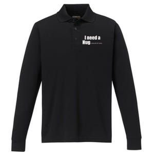 I Need A Hug (Huge amount of Money) Performance Long Sleeve Polo