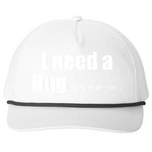 I Need A Hug (Huge amount of Money) Snapback Five-Panel Rope Hat