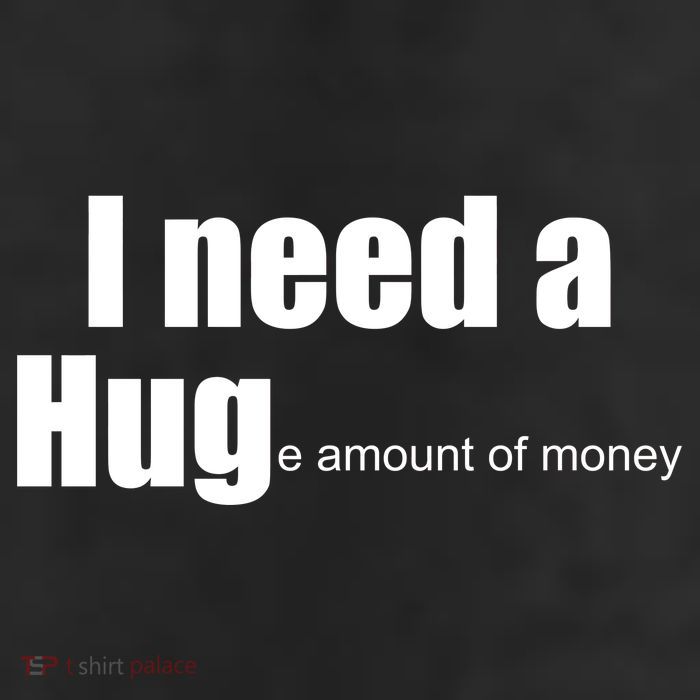 I Need A Hug (Huge amount of Money) Adult Drive Performance Visor
