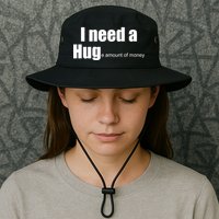 I Need A Hug (Huge amount of Money) Bucket Hat