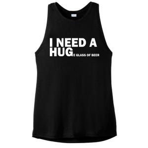 I Need A Hug Huge Glass Of Beer Ladies PosiCharge Tri-Blend Wicking Tank