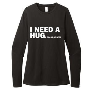 I Need A Hug Huge Glass Of Beer Womens CVC Long Sleeve Shirt