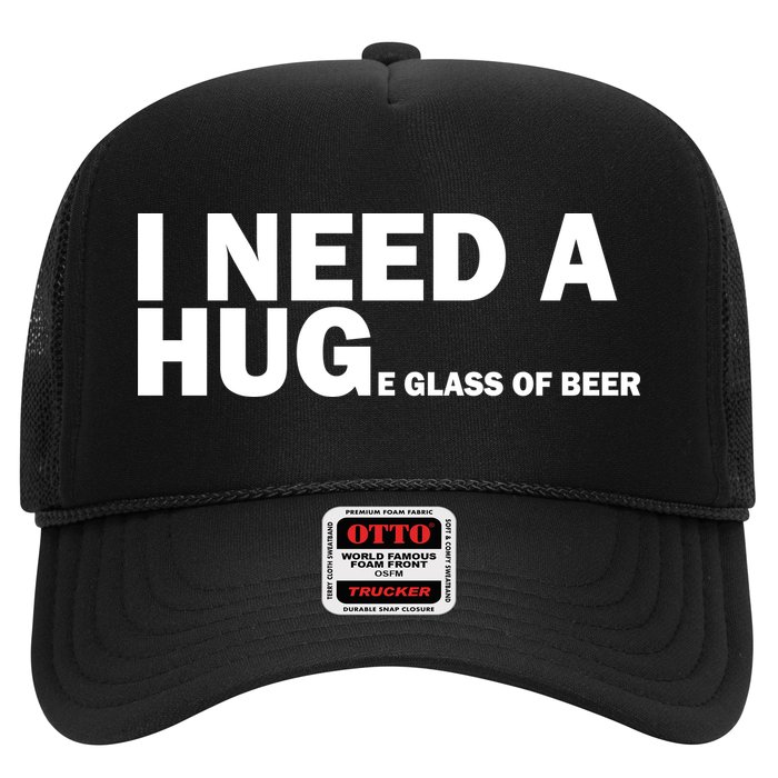 I Need A Hug Huge Glass Of Beer Trucker Hat