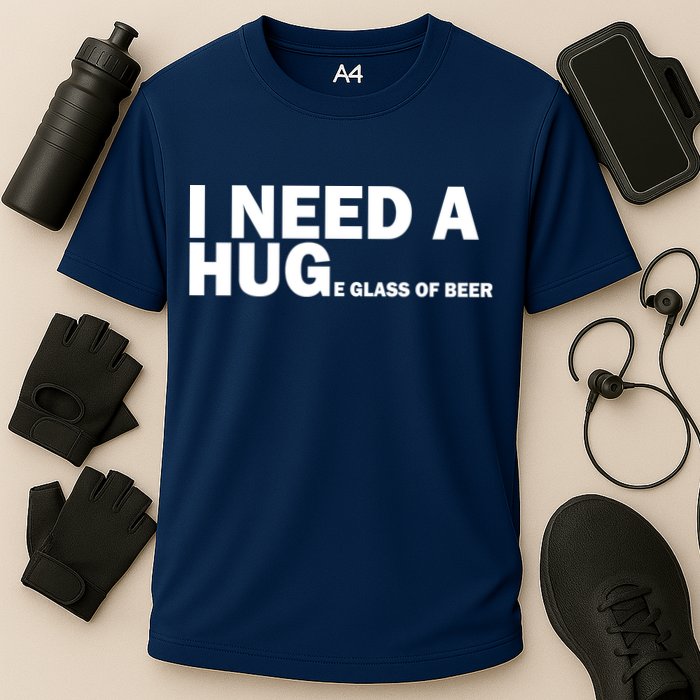I Need A Hug Huge Glass Of Beer Cooling Performance Crew T-Shirt