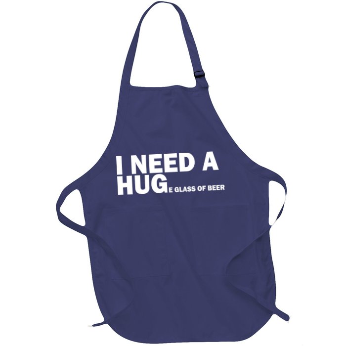 I Need A Hug Huge Glass Of Beer Apron