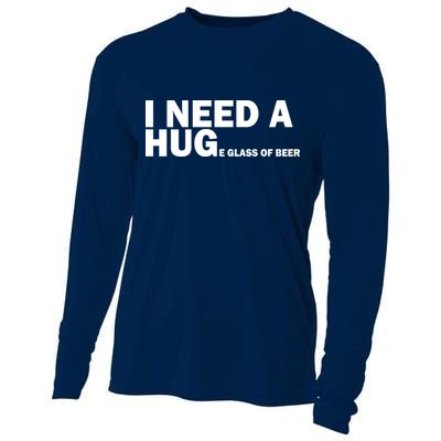 I Need A Hug Huge Glass Of Beer Cooling Performance Long Sleeve Crew