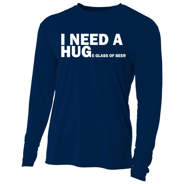 I Need A Hug Huge Glass Of Beer Cooling Performance Long Sleeve Crew