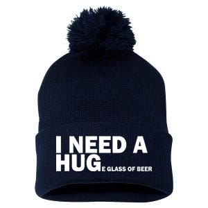 I Need A Hug Huge Glass Of Beer Pom Pom 12in Knit Beanie