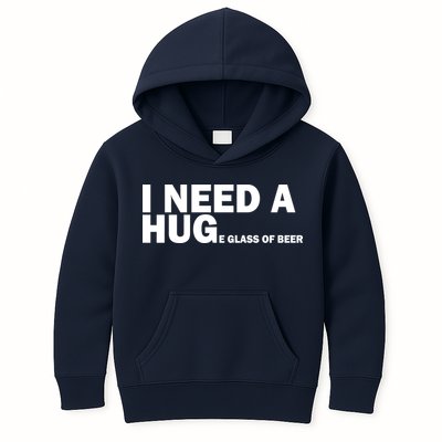 I Need A Hug Huge Glass Of Beer Kids Hoodie