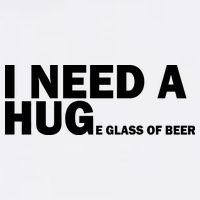 I Need A Hug Huge Glass Of Beer Garment-Dyed Sweatshirt